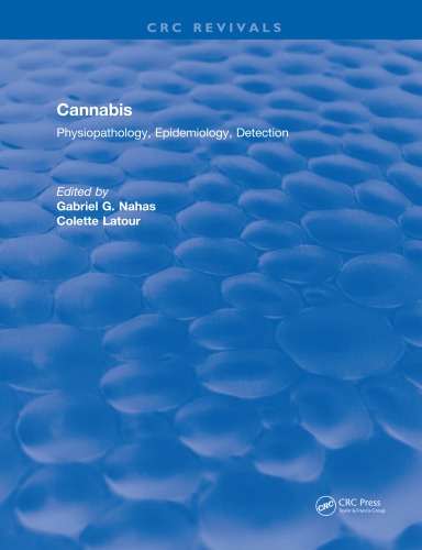 Revival Cannabis Physiopathology Epidemiology Detection 1992 First Edition Nahas