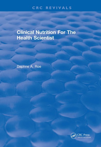 Revival Clinical Nutrition For The Health Scientist 1979 First Edition Roe