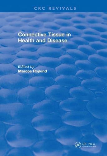 Revival Connective Tissue In Health And Disease 1990 First Edition Rojkind
