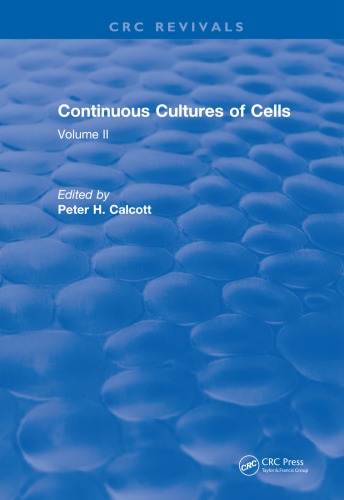 Revival Continuous Cultures Of Cells 1981 Volume Ii Calcott