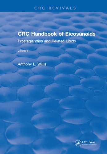 Revival Crc Handbook Of Eicosanoids Volume Ii 1989 Prostaglandins And Related Lipids Willis