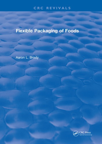 Revival Flexible Packaging Of Foods 1970 First Edition Aaron Brody