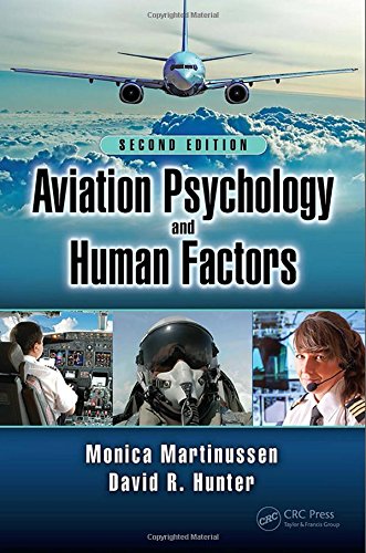 Aviation Psychology And Human Factors Second Edition 2nd Ed Monica Martinussen