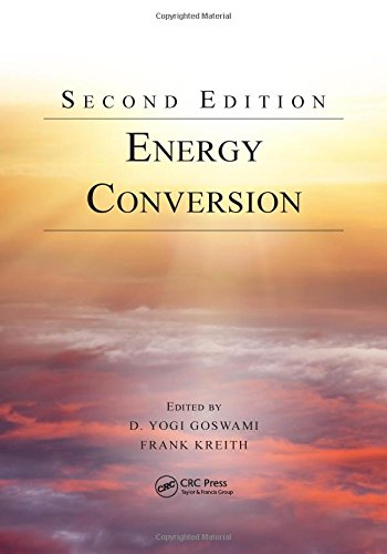 Energy Conversion Second Edition Second Edition D Yogi Goswami