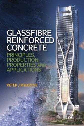 Glassfibre Reinforced Concrete Principles Production Properties And Applications Peter J M Bartos