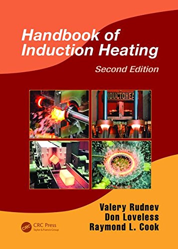 Handbook Of Induction Heating Second Edition 2nd Edition Valery Rudnev