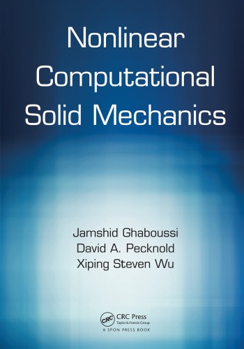 Nonlinear Computational Solid Mechanics Ghaboussi Jamshid Pecknold