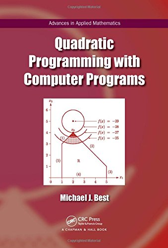 Quadratic Programming With Computer Programs 1st Edition Michael J Best