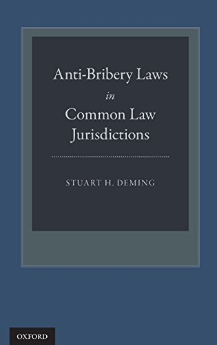 Antibribery Laws In Common Law Jurisdictions 1st Edition Stuart H Deming