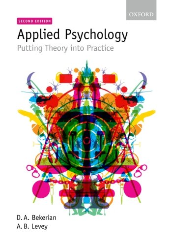 Applied Psychology Putting Theory Into Practice Second Edition Levey