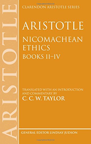 Aristotle Nicomachean Ethics Books Iiiv Translated With An Introduction And Commentary C C W Taylor