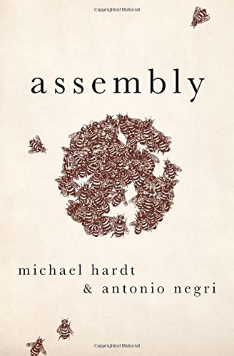 Assembly 1st Edition Michael Hardt Antonio Negri