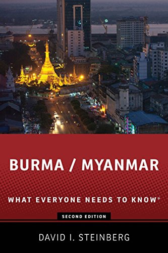 Burmamyanmar What Everyone Needs To Know 2nd Edition David Steinberg