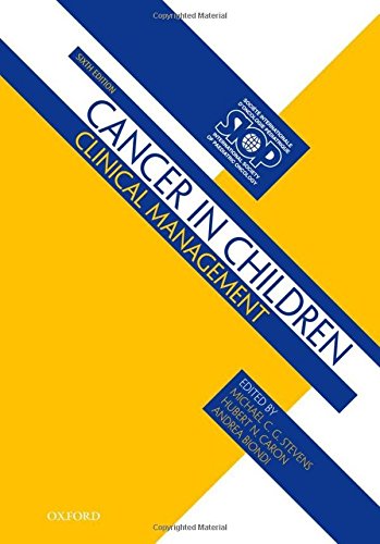 Cancer In Children Clinical Management 6th Ed Michael C G Stevens