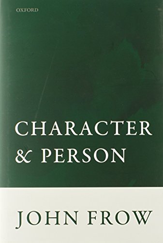 Character And Person First Published In Paperback John Frow
