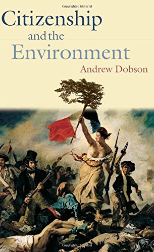 Citizenship And The Environment 1st Edition Andrew Dobson