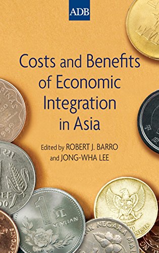 Costs And Benefits Of Economic Integration In Asia 1st Edition Robert J Barro