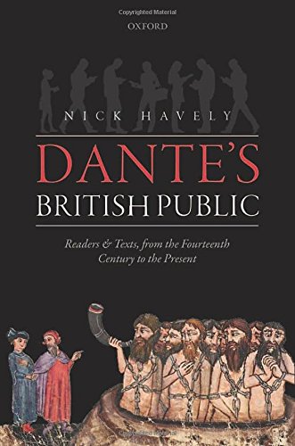 Dantes British Public Readers And Texts From The Fourteenth Century To The Present 1st Edition Dante Alighieri Havely