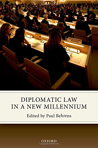 Diplomatic Law In A New Millennium 1 Edition Paul Behrens