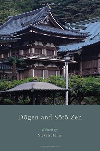Dogen And Soto Zen 2015 1st Edition Dgen Heine Steven