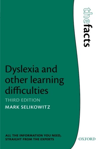 Dyslexia And Other Learning Difficulties 3rd Ed Mark Selikowitz