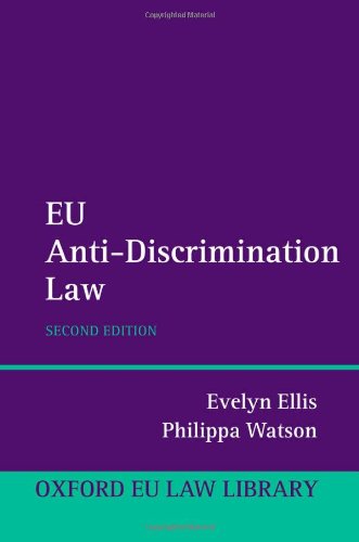 Eu Antidiscrimination Law 2nd Ed 1st Publ In Pbk Evelyn Ellis