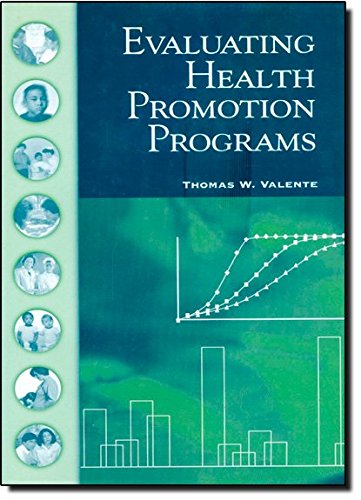 Evaluating Health Promotion Programs 1st Edition Thomas W Valente
