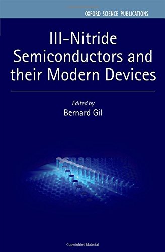 Iiinitride Semiconductors And Their Modern Devices First Edition Bernard Gil