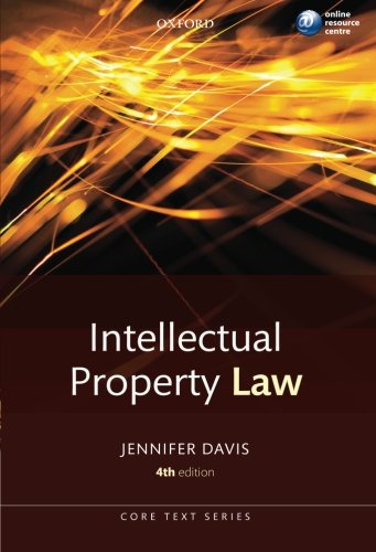 Intellectual Property Law Online Resource Centre 4 Ed Repr Jennifer Davis