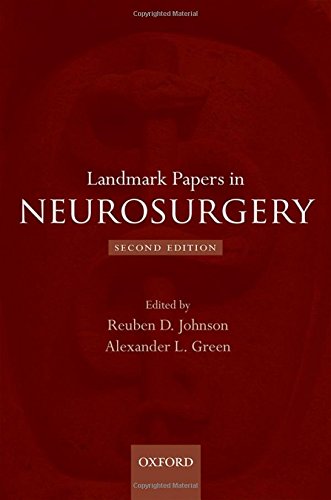 Landmark Papers In Neurosurgery 2nd Edition Reuben D Johnson