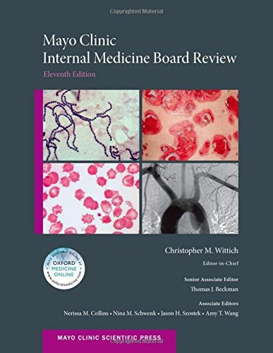 Mayo Clinic Internal Medicine Board Review 11 Edition Christopher M Wittich