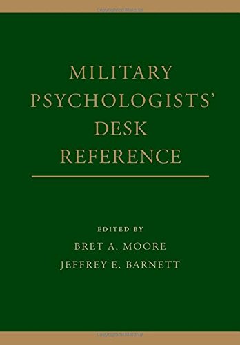 Military Psychologists Desk Reference 1st Edition Bret A Moore