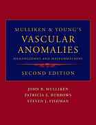 Mulliken And Youngs Vascular Anomalies Hemangiomas And Malformations 2 Ed Mulliken