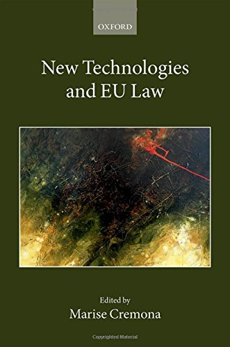 New Technologies And Eu Law 1st Edition Marise Cremona