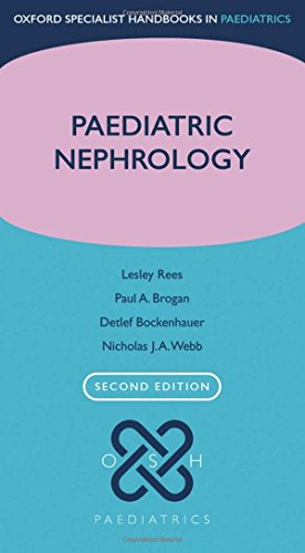 Paediatric Nephrology 2nd Ed Lesley Rees Paul A Brogan Detlef Bockenhauer
