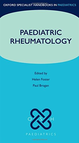 Paediatric Rheumatology 1st Edition Helen E Foster Paul A Brogan