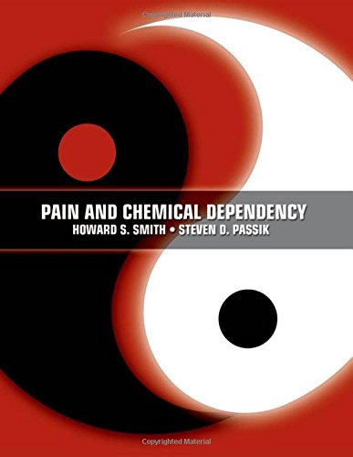 Pain And Chemical Dependency 1st Edition Smith Howard S Passik