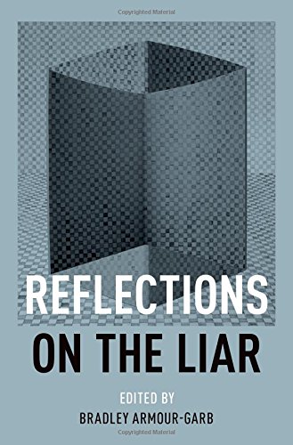 Reflections On The Liar 1st Edition Armourgarb Bradley P