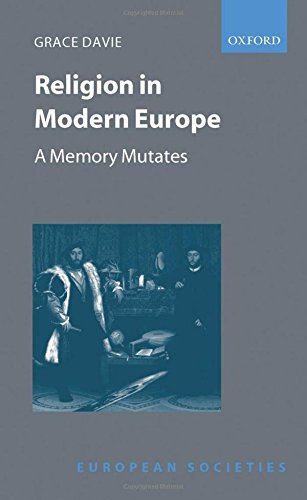 Religion In Modern Europe A Memory Mutates 1st Edition Grace Davie