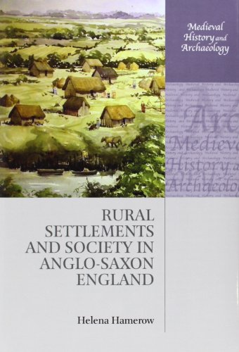 Rural Settlements And Society In Anglosaxon England 1 Edition Helena Hamerow