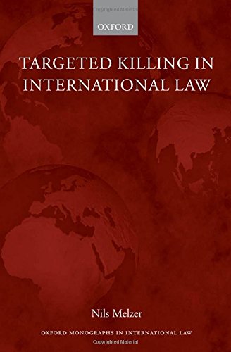 Targeted Killing In International Law Reprinted Nils Melzer