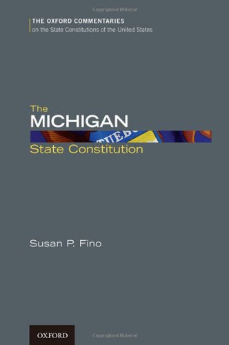 The Michigan State Constitution 1st Edition Susan P Fino