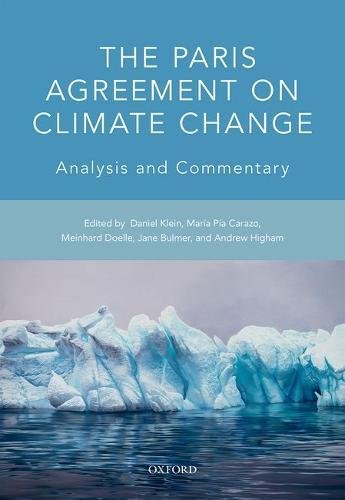 The Paris Agreement On Climate Change Analysis And Commentary 1st Edition Daniel Klein