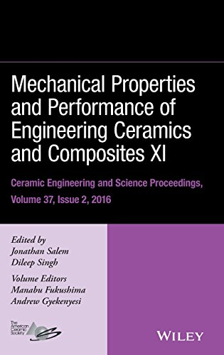 Mechanical Properties And Performance Of Engineering Ceramics And Composites Xi 1st Edition Jonathan Salem