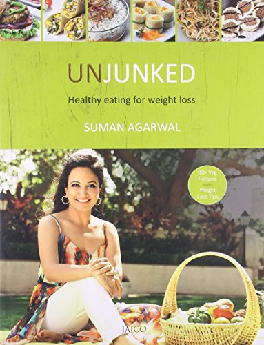 Unjunked Healthy Eating For Weight Loss 80veg Recipes Weight Loss Tips Agarwal