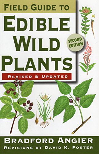 Field Guide To Edible Wild Plants 2nd Ed Bradford Angier