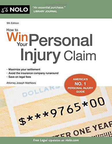 How To Win Your Personal Injury Claim Ninth Edition Attorney