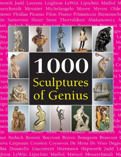 1000 Sculptures Of Genius 1 Auflage Bade Patrick Manca Joseph Costello