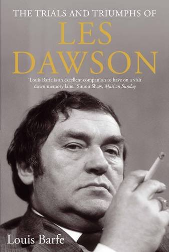 The Trials And Triumphs Of Les Dawson Main Barfe Louis