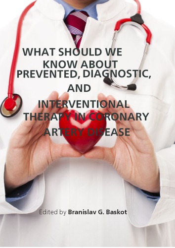 What Should We Know About Prevented Diagnostic And Interventional Therapy In Coronary Artery Disease Baskot